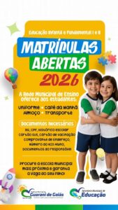 Matrículas abertas na Rede Municipal de Ensino de Guarani de Goiás para 2026