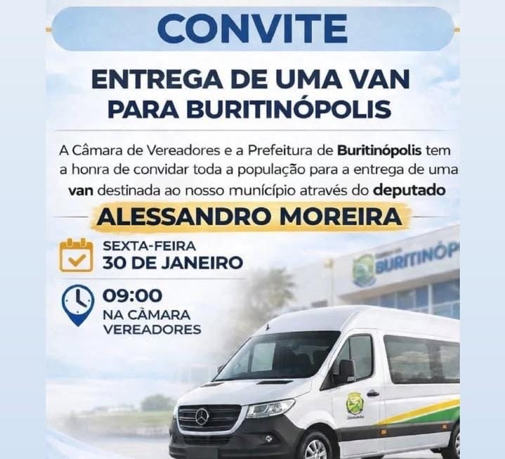 Buritinópolis-GO recebe van adquirida por meio de emenda do deputado Alessandro Moreira