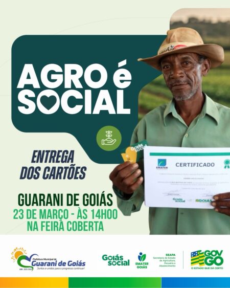 Agro é Social chega a Guarani de Goiás com entrega de certificados e cartões do Crédito Social