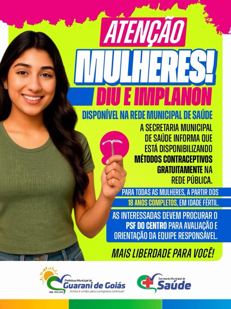 Prefeitura de Guarani de Goiás oferece DIU e implante contraceptivo gratuitamente para mulheres do município